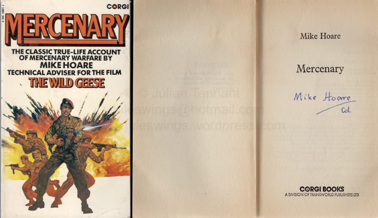 Autographed 1982 Corgi Books reprint edition of Mike Hoare's book "Mercenary" that was first published in 1967. This was the signed edition that was sold via the advertisement in Soldier of Fortune magazine.