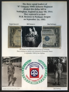 Ralph Busson, Bill Farmer and Don Furlong, three squad leaders with H Company 508 PIR divided this dollar bill in Nottingham England on 5 June 1944. The pieced it back together at the unit reunion in 1983. Unfortunately, Bill Farmer was killed during the fighting in Normandy. Photo: Julian Tennant